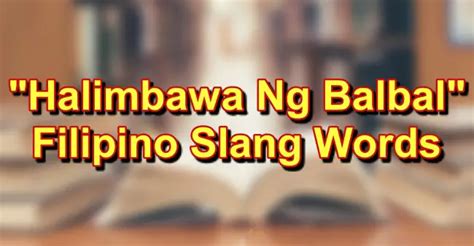 Halimbawa Ng Balbal: Mga Halimbawa Ng Balbal (Filipino Street .